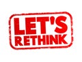 Let\'s Rethink text stamp, concept background Royalty Free Stock Photo