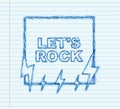 Let s Rock sketch sign. Vector typographic quote for rock festival or concert design. Vector illustration Royalty Free Stock Photo