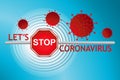 Let`s stop coronavirus vector sign. Virus Covid-19 with stop symbol on barrier. Medical fight with spread infection, treatment, h