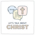 Let's talk about Christ doodle illustration dialog speech bubble