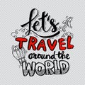 Let`s travel around the world. Royalty Free Stock Photo