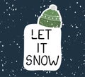 Let it snow - fun hand drawn grating card with lettering Royalty Free Stock Photo