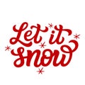 Let it snow. Hand lettering Royalty Free Stock Photo