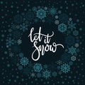 Let It Snow hand lettering greeting card.