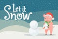 Let it Snow Poster Piglet in Warm Cloth in Winter