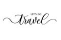 Let's go travel - Cute hand drawn nursery poster with lettering in scandinavian style. Royalty Free Stock Photo