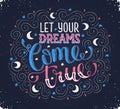 Let your dreams come true Royalty Free Stock Photo