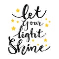 Let Your Light Shine. Motivational quote