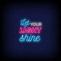 Let Your Light Shine Neon Signs Style Text Vector Royalty Free Stock Photo