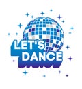 lets Dance. Disco ball Vector icon. Party Template. Royalty Free Stock Photo