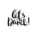 Lets dance-hand drawn lettering