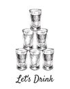 Lets Drink. Alcoholic drinks in shot glasses. Hand Drawn Drink Vector Illustration.