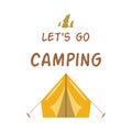 Lets go camping phrase hand drawn camping tent Summer travel vacations design element Cute logo vector