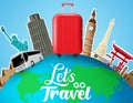 Lets go travel vector concept design. Lets go travel text in globe with travelling, transportation and paper cut landmark.