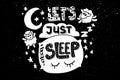 Lets just sleep lettering with pillow, moon and sheeps