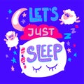 Lets Just Sleep Poster and Sticker