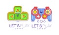 Lets Play Logo Design Templates Set, Game Console Labels, Video Computer Game Signs Vector Illustration