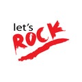 Lets rock