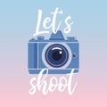 Lets shoot.Photographer logo with lettering on gradient background in trendy colors.