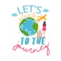 lets start to the journey inspirational quotes girl travel destination adventure vacation typography design colorful Royalty Free Stock Photo