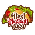 Lets taco typography mexican food with hand drawn lettering. Cartoon fast street food isolated . Vector illustration