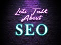 Lets talk About SEO Neon Text sign