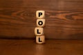 Letter block in word poll on wood background Royalty Free Stock Photo