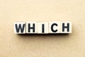 Letter block in word which on wood background