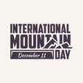 Letter International Mountain Day with mountain graphic