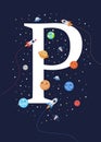Letter P with the theme of outer space for Children. Letter graphic vector illustration for kids on outer space theme. space kids Royalty Free Stock Photo