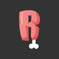 Letter R meat font. Pork and bone alphabet sign. Ham lettering.