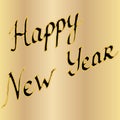 Brush lettering poster of Happy New Year on golden background. Vector illustration