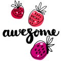 Lettering awesome with decorative strawberries