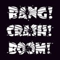 Lettering Bang, Crash, Boom. The letters are split into pieces by impact or explosion and shards of letters flying in all directio