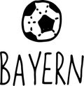And lettering Bayern. Germany city with its association