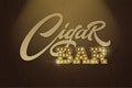 Lettering Cigar Bar in retro style on background of dark brown wood texture. Vector template for design signboards in