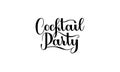 Lettering Cocktail Party isolated on white background for print, design, bar, menu, offers, restaurant