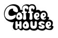 Lettering Coffee house Royalty Free Stock Photo