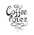 Lettering Coffee lover