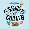 Lettering composition - adventure is calling