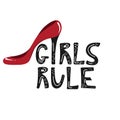 Lettering, doodle girls rule with a red high heel.