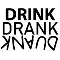 Lettering drink drank drunk. hand drawn vector illustration