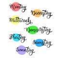 Lettering in German, days of the week - Monday, Tuesday, Wednesday, Thursday, Friday, Saturday, Sunday. Handwritten words for