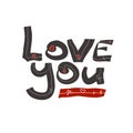 Lettering hand-drawn text love you. Phrase for Valentine`s day. Royalty Free Stock Photo