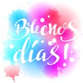 Lettering. Handwritten `Buenos dias` poster.