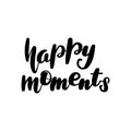 lettering happy moments