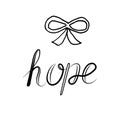 Lettering hope with bow, fight against breast cancer, contour, print for textile design, paper, raster copy