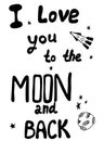 Lettering I love you to the moon and back with rocket Royalty Free Stock Photo