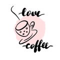 Lettering inscription love coffee. Vector Royalty Free Stock Photo