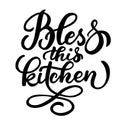 Lettering for the kitchen - bless this kitchen Royalty Free Stock Photo